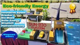 Eco Friendly Sources Of Energy Working Model Full explanation