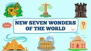 NEW SEVEN WONDERS OF THE WORLD ||