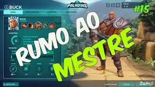 Paladins - Rumo ao Mestre com o BUCK no competitivo #15