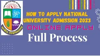 How To Apply National University Admission 2023 | NU apply 2023.