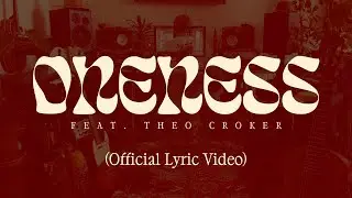 Dirg Gerner - Oneness feat. Theo Croker (Official Lyric Video)