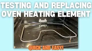 Oven Not Heating? How to Replace Oven's Heating Element in Under 30 Mins! (Troubleshooting Guide)