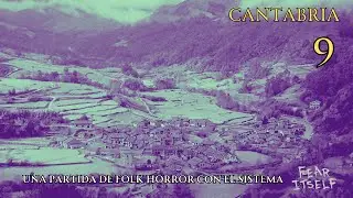 Cantabria - 9 - Folk Horror con sistema Fear Itself