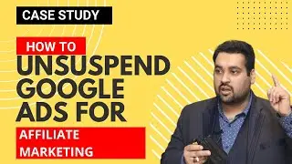 Google Ads Suspension & Restoration for Affiliate Marketing Website 🤔 | Fix Google Ads