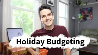 How To Budget Your Money For The Holidays (2023)