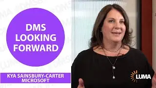 DMS Looking Forward w/ Kya Sainsbury Carter, Microsoft