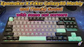 Epomaker X Feker Galaxy80 Unboxing Review and Sound Test