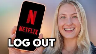 How to Log Out Netflix Account on Phone