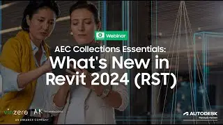 AEC Collections Essentials: What's New in Revit 2024 (RST)