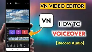VN video editor telugu | How to Voiceover in VN editor app
