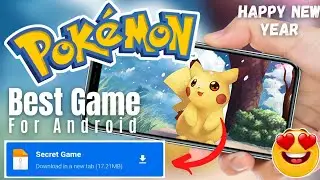 Best Pokemon Games For Android Offline 😉 || Happy New Year 🥳 🎉