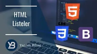 #13 HTML5 Listeler [HTML, CSS, Flexbox , Bootstrap Eğitim Dersleri ]