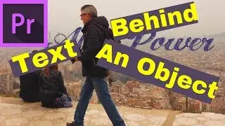 How to put text behind an object in video with Adobe premiere pro cc 2017