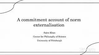 LTT: Saira Khan - A commitment account of normal externalisation