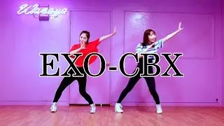EXO-CBX (첸백시)Hey Mama! cover dance WAVEYA feat Cheese