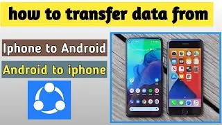 How To Transfer Data From Iphone  to Android ||Android to iphone