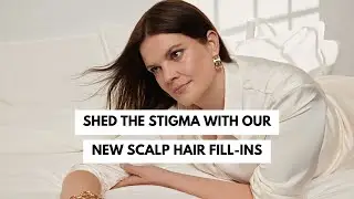 Shed the Stigma with our NEW Scalp Fill-Ins