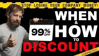 Should You Ever Discount Your Services? (When & How to do it CORRECTLY)