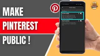 How to Make a Pinterest Account Public (2026) — Step-by-Step Guide