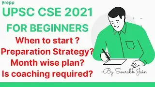 How to prepare for UPSC CSE Exam? | UPSC beginners guide | Sourabh Jain
