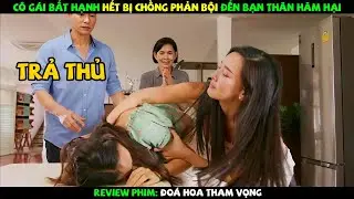 Review Phim Thái Lan: Cô Gái Bất Hạnh Hết Bị Chồng Phản Bội Đến Bạn Thân Hãm Hại  | YUGI REVIEW