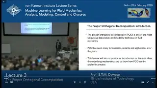 The Proper Orthogonal Decomposition (Prof. Scott T.M. Dawson) – Part 2