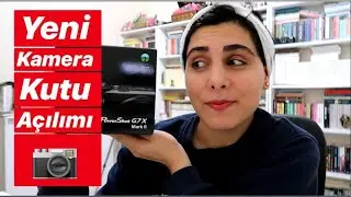 YENİ KAMERAM | KUTU AÇILIMI | Canon G7x Mark 2