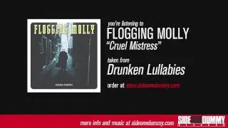 Flogging Molly - Cruel Mistress (Official Audio)