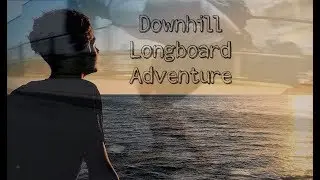 Longboarding // Sochi Downhill Adventure | Summer 2017