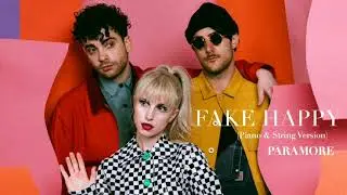 Paramore - Fake Happy lyrics