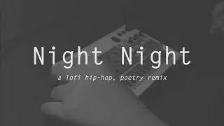 "Night Night" – LoFi Poetry Remix (Korg Volca Sample)