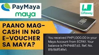 Paano Mag-Cash In ng eVoucher sa Maya? PayMaya eWallet Giftaway VLOG #9