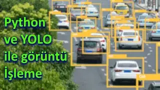 YOLO ve Python kullanarak araç sınıflandırma