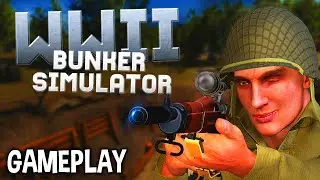 WW2: Bunker Simulator Gameplay Demo - Survive in German Bunker during the Battle of Normandy