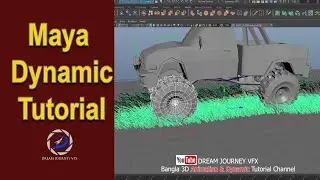 Grass Colliding & Car rigging tutorial in Autodesk Maya | Dream journey vfx | Maya dynamic tutorial