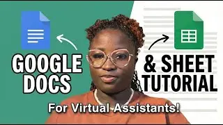 Google Docs & Google Sheets Made Easy for Virtual Assistants (Step-by-Step Tutorial)
