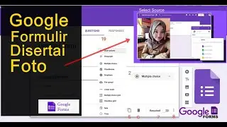 cara membuat form pendaftaran online disertai foto dengan google form