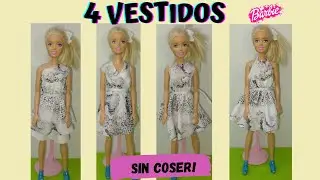 👗👗4 Vestidos, muy fáciles para tu muñeca Barbie. Ropa sin coser ni pegar