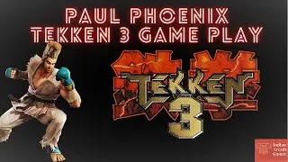 GamePlay Tekken 3 - Paul Phoenix