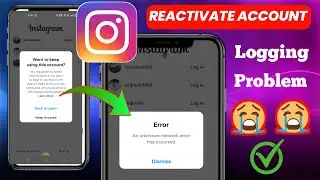 There Was A Problem Logging You Into Instagram | How To Reactivate Instagram Account (FIXED PROBLEM)
