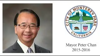 Congratulation! Peter Chan is officially the Mayor Of Monterey Park (2015-2016)