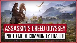 ASSASSIN'S CREED : Odyssey - PHOTO MODE Community Trailer 2018 (PC, PS4 & XB1) HD