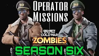 HOW TO COMPLETE ALL ZOMBIES OPERATOR MISSIONS FOR SIMS (Black Ops Cold War Zombies Season Six)