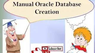 How to create Oracle Database Manually. /* Step By Step /*