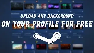 How to Test any Background on Your Steam Profile
