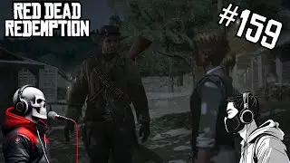 La grande épopée: Red Dead Redemption #159 (Ft. Doltiskrr) [Let's Play FR]
