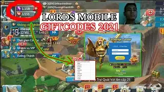 New lords mobile codes 2021 Duong Khanh
