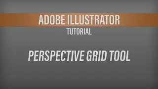 Adobe Illustrator – Perspective Grid Tutorial