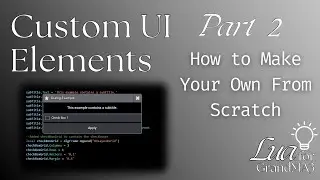 Lua for MA3 Custom UI Elements Pt 2 - How to Make Your Own From Scratch