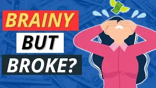 Brainy but Broke | Why Smarts Don’t Always Equal Success